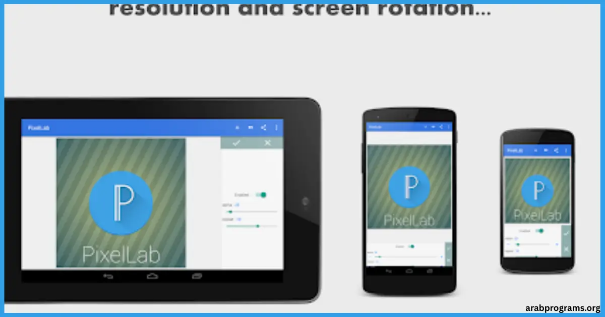 تحميل برنامج pixellab مهكر خطوط عربية وتشكيلات