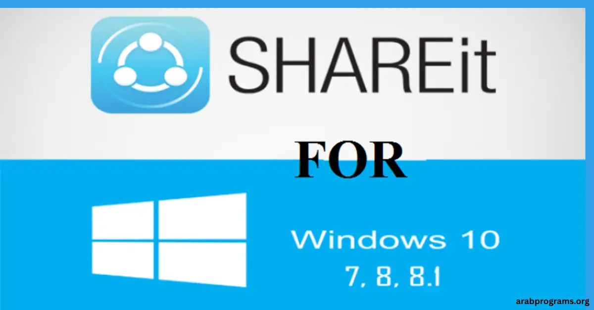 تحميل برنامج shareit للكمبيوتر ويندوز 7