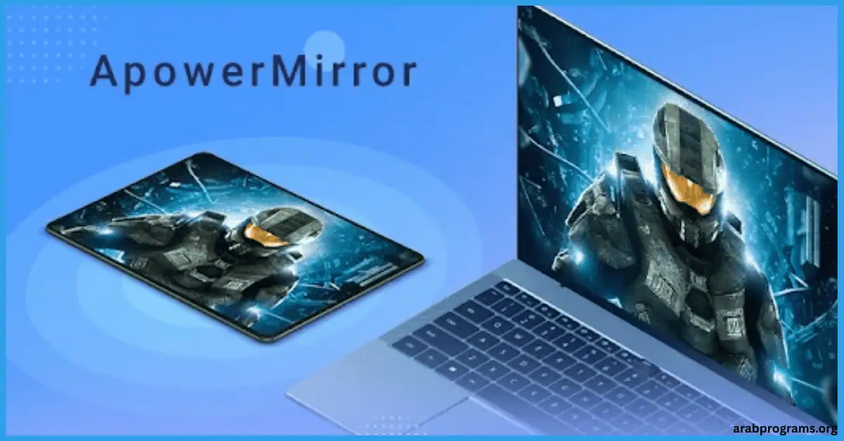 تحميل apowermirror للكمبيوتر مهكر