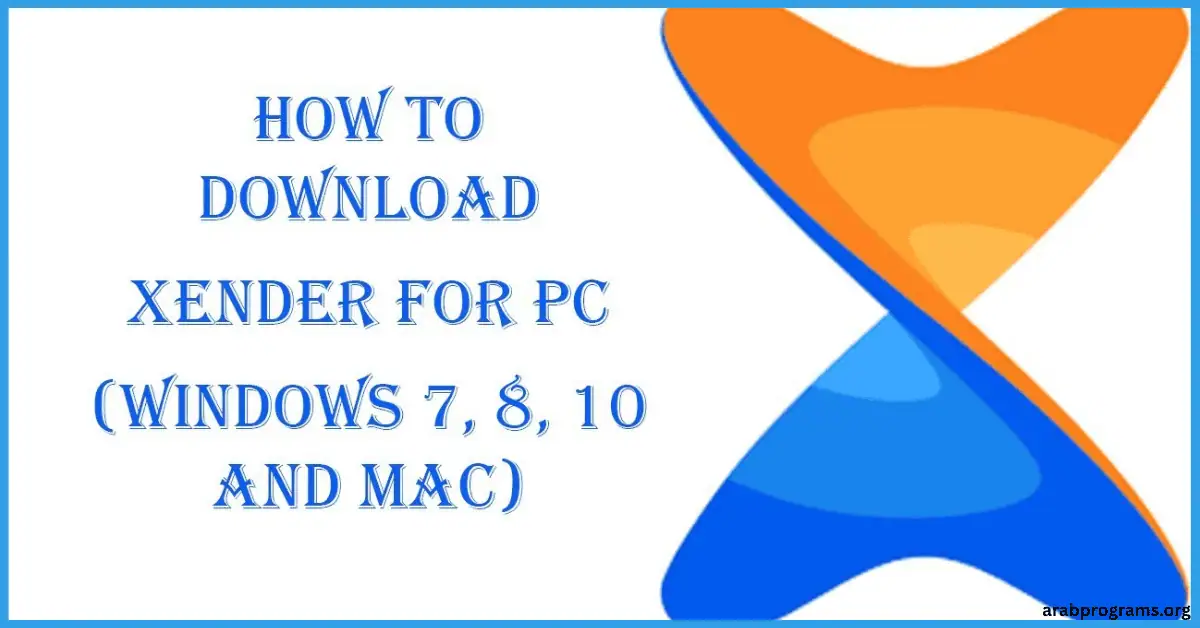 تحميل برنامج xender للكمبيوتر
