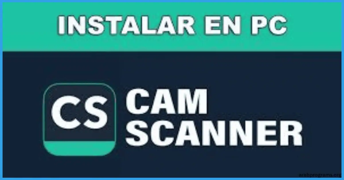 تنزيل برنامج camscanner للكمبيوتر