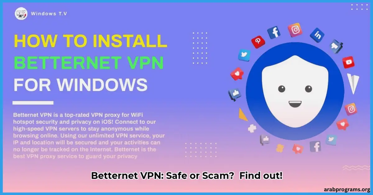تحميل برنامج betternet للكمبيوتر مجانا